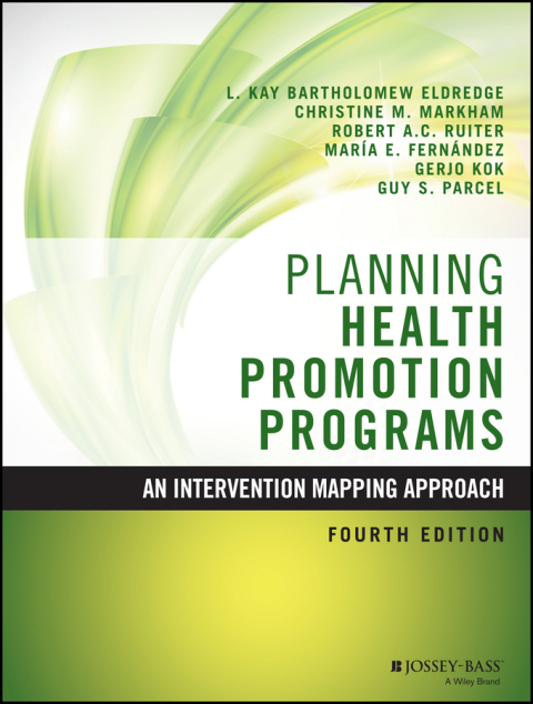 Cover image for book Planning Health Promotion Programs: An Intervention Mapping Approach
