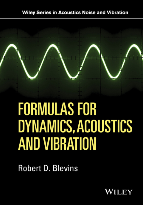 Cover image for book Formulas for Dynamics, Acoustics and Vibration