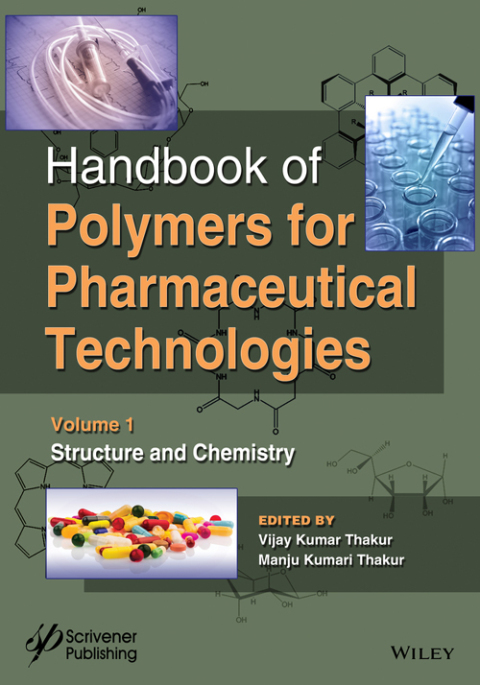 Handbook of Polymers for Pharmaceutical Technologies, Structure and Chemistry 