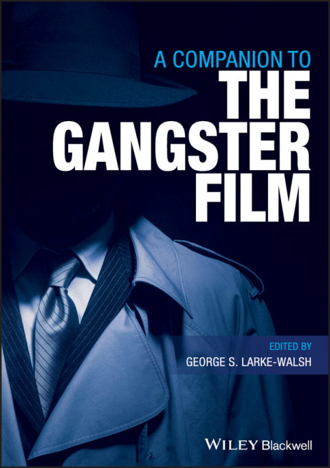 Cover image for book A Companion to the Gangster Film