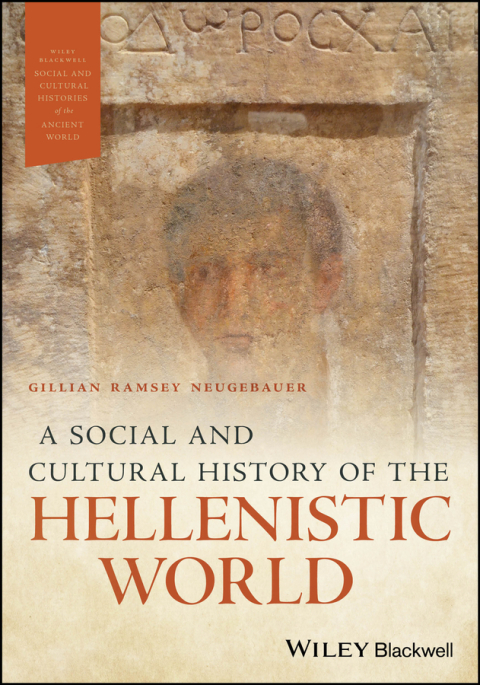 Cover image for book A Social and Cultural History of the Hellenistic World