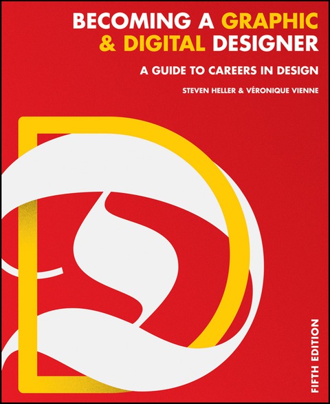 Cover image for book Becoming a Graphic and Digital Designer: A Guide to Careers in Design