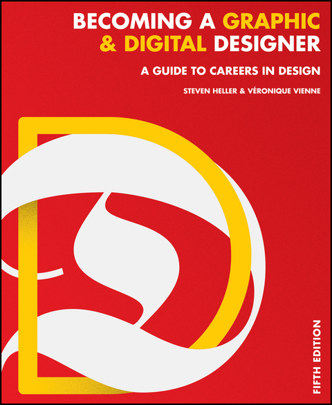Cover image for book Becoming a Graphic and Digital Designer: A Guide to Careers in Design