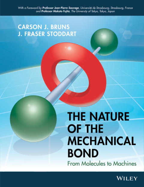 Cover image for book The Nature of the Mechanical Bond: From Molecules to Machines