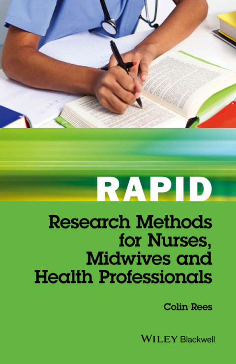 Cover image for book Rapid Research Methods for Nurses, Midwives and Health Professionals