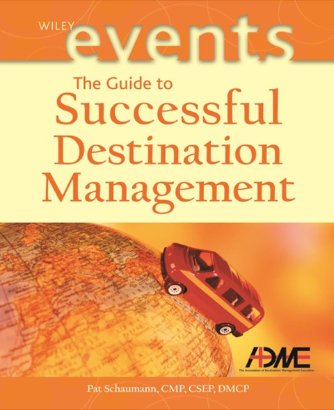 Cover image for book The Guide to Successful Destination Management