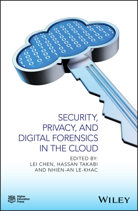 Cover image for book Security, Privacy, and Digital Forensics in the Cloud
