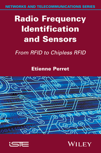 Cover image: Radio Frequency Identification and Sensors: From RFID to Chipless RFID 1st edition 9781848217669