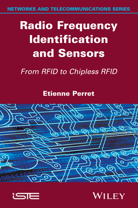 Cover image for book Radio Frequency Identification and Sensors: From RFID to Chipless RFID