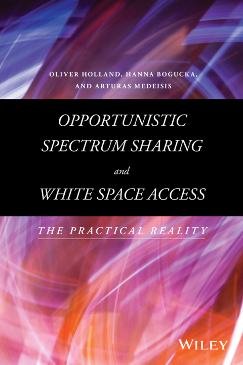 Cover image for book Opportunistic Spectrum Sharing and White Space Access
