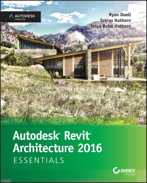 Cover image for book Autodesk Revit Architecture 2016 Essentials