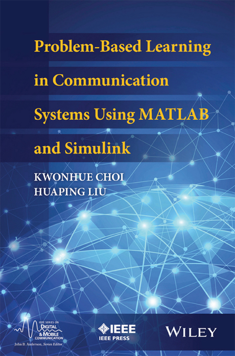 Cover image for book Problem-Based Learning in Communication Systems Using MATLAB and Simulink