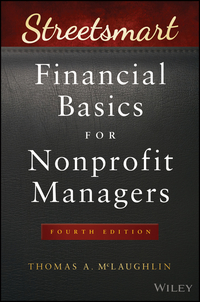 Cover image: Streetsmart Financial Basics for Nonprofit Managers 4th edition 9781119061151