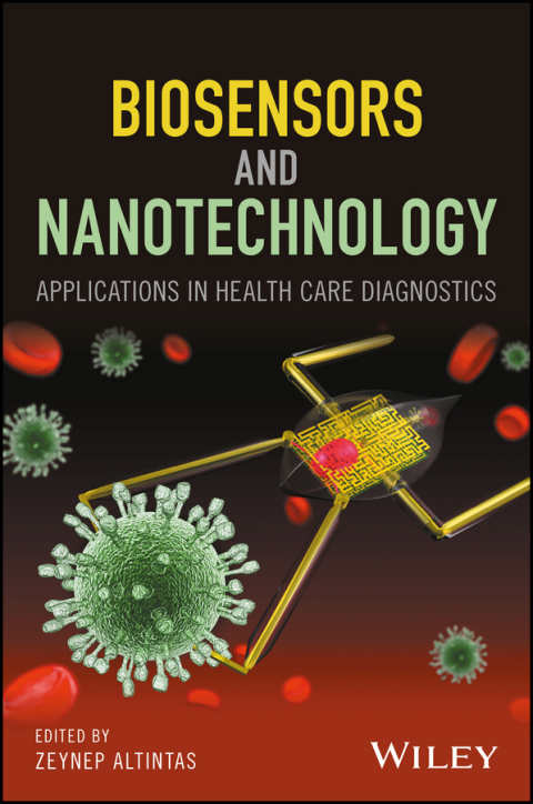 Cover image for book Biosensors and Nanotechnology: Applications in Health Care Diagnostics