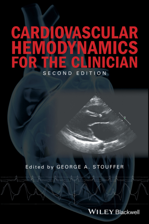 Cardiovascular Hemodynamics for the Clinician, 2nd Edition 