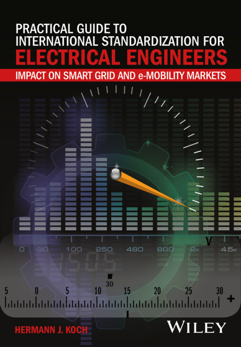 Cover image for book Practical Guide to International Standardization for Electrical Engineers