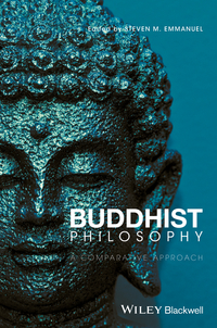 Cover image: Buddhist Philosophy: A Comparative Approach 1st edition 9781119068419