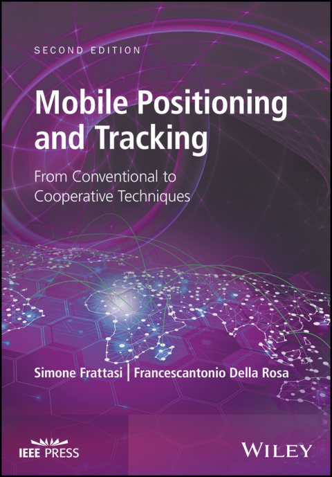 Cover image for book Mobile Positioning and Tracking: From Conventional to Cooperative Techniques