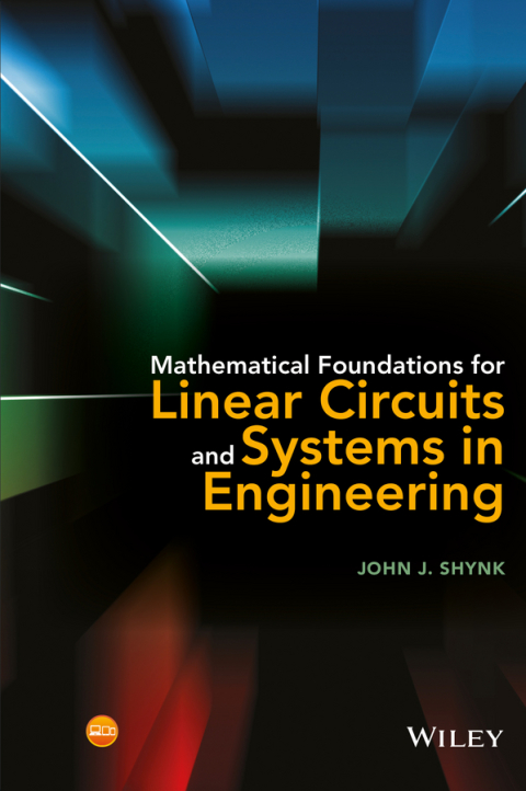 Cover image for book Mathematical Foundations for Linear Circuits and Systems in Engineering