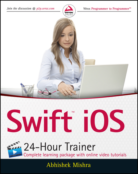 Cover image for book Swift iOS 24-Hour Trainer
