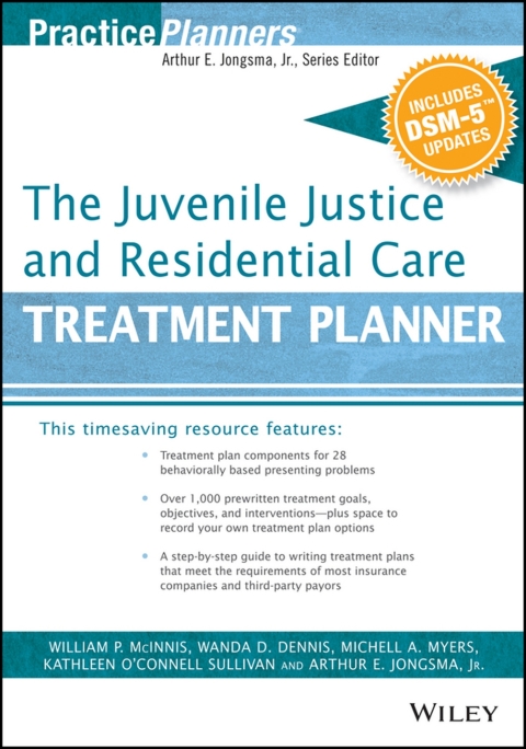 The Juvenile Justice and Residential Care Treatment Planner, with DSM 5 Updates 