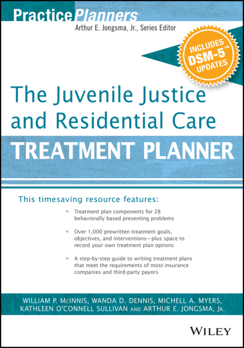 The Juvenile Justice and Residential Care Treatment Planner, with DSM 5 Updates 