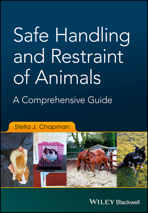 Cover image for book Safe Handling and Restraint of Animals: A Comprehensive Guide