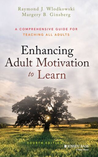 Enhancing Adult Motivation to Learn: A Comprehensive Guide for Teaching All Adults