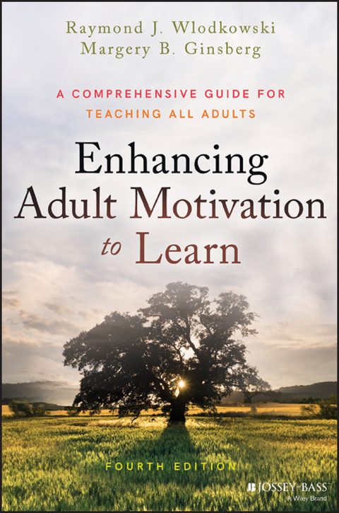 Cover image for book Enhancing Adult Motivation to Learn: A Comprehensive Guide for Teaching All Adults