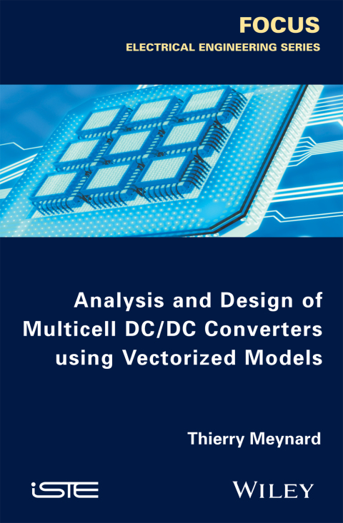 Cover image for book Analysis and Design of Multicell DC/DC Converters Using Vectorized Models
