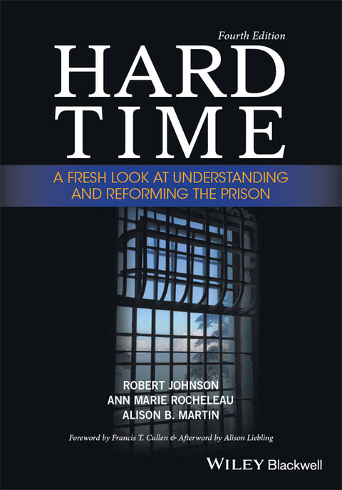 Cover image for book Hard Time: A Fresh Look at Understanding and Reforming the Prison