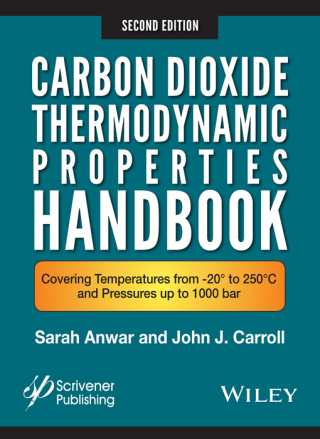 Carbon Dioxide Thermodynamic Properties Handbook: Covering Temperatures from -20? to 250?C and Pressures up to 1000 Bar