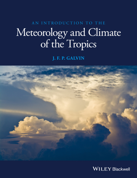 Cover image for book An Introduction to the Meteorology and Climate of the Tropics
