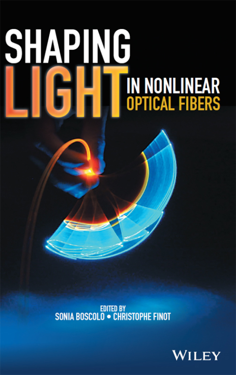 Cover image for book Shaping Light in Nonlinear Optical Fibers
