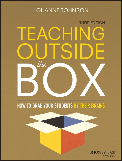 Cover image for book Teaching Outside the Box: How to Grab Your Students By Their Brains