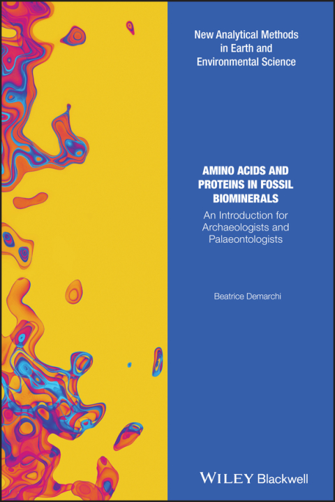 Cover image for book Amino Acids and Proteins in Fossil Biominerals