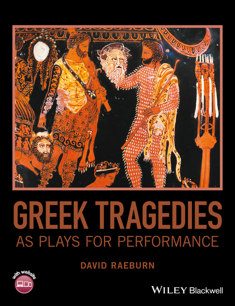 Cover image for book Greek Tragedies as Plays for Performance