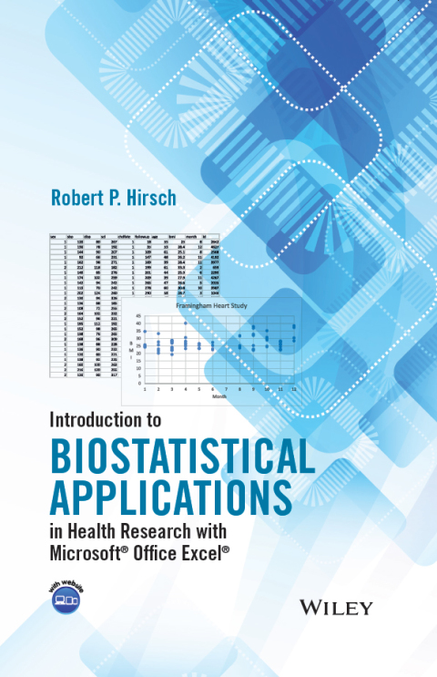 Cover image for book Introduction to Biostatistical Applications in Health Research with Microsoft Office Excel