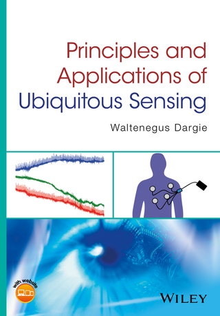 Principles and Applications of Ubiquitous Sensing