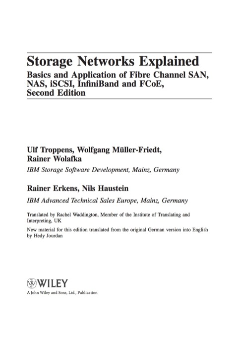 Cover image for book Storage Networks Explained: Basics and Application of Fibre Channel SAN, NAS, iSCSI, InfiniBand and FCoE