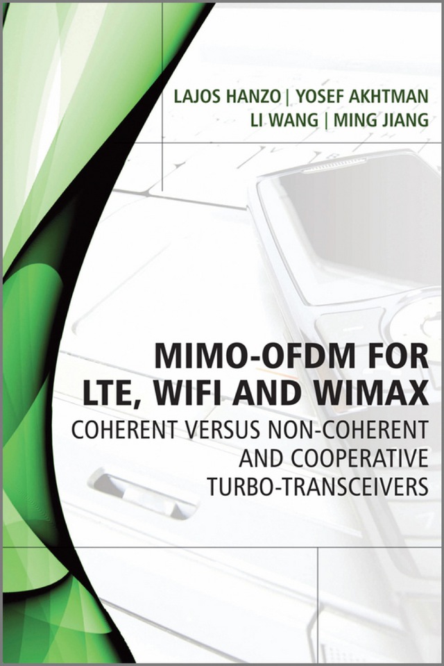 Mimo Ofdm for Lte Wifi and Wimax Coherent Versus Non Coherent and Cooperative Turbo Transceivers