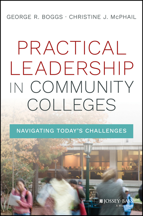 Cover image for book Practical Leadership in Community Colleges: Navigating Today’s Challenges