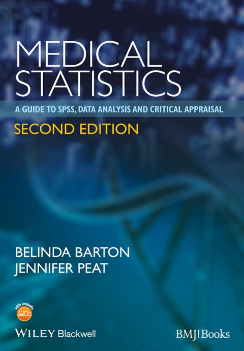Cover image for book Medical Statistics: A Guide to SPSS, Data Analysis and Critical Appraisal