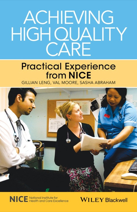 Cover image for book Achieving High Quality Care: Practical Experience from NICE