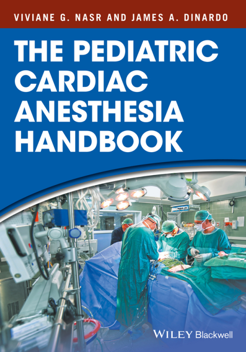 Cover image for book The Pediatric Cardiac Anesthesia Handbook