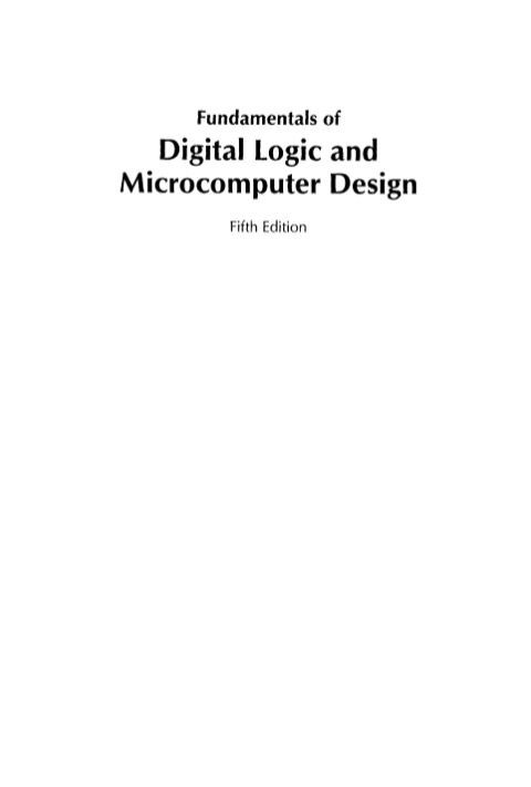 Cover image for book Fundamentals of Digital Logic and Microcomputer Design