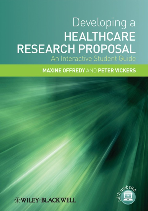 Cover image for book Developing a Healthcare Research Proposal: An Interactive Student Guide