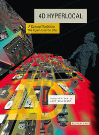 Cover image: 4D Hyperlocal: A Cultural Toolkit for the Open-Source City 1st edition 9781119097129