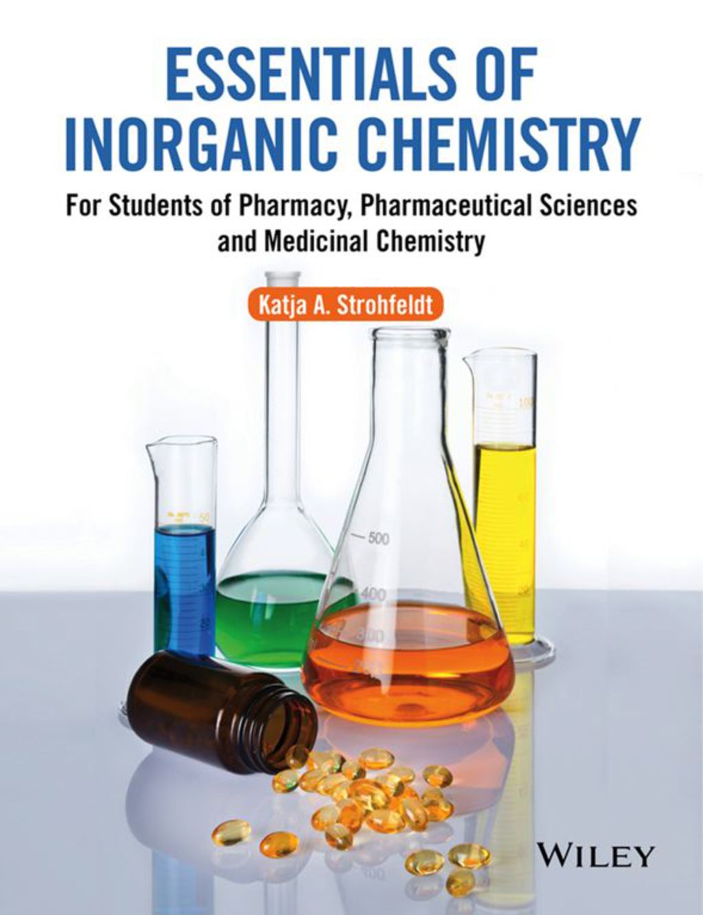 Essentials of Inorganic Chemistry: For Students of Pharmacy  Pharmaceutical Sciences and Medicinal Chemistry - 1st Edition (eBook)