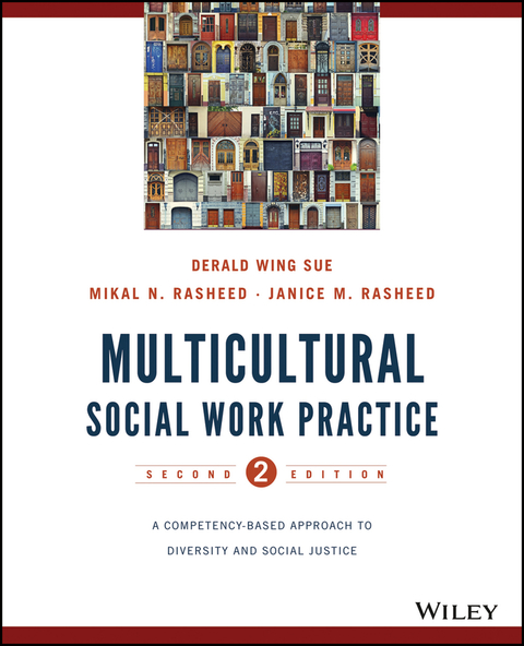 Multicultural Social Work Practice: A Competency-Based Approach to Diversity and Social Justice